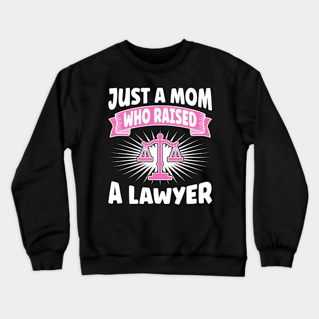 Lawyer Mom Crewneck Sweatshirt by TheBestHumorApparel